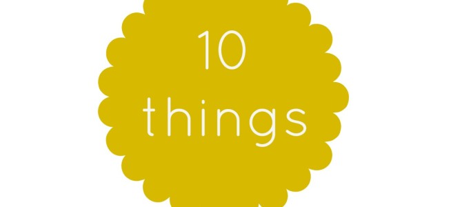 10 Things: National Nanny Recognition Week 10 Things: National Nanny Recognition Week