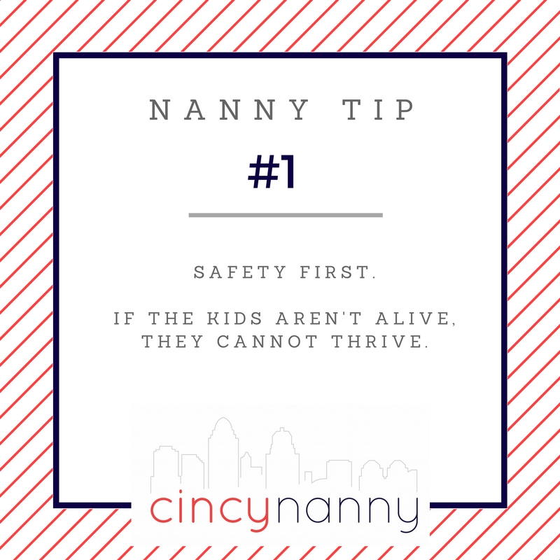 Nanny Tip: Safety First