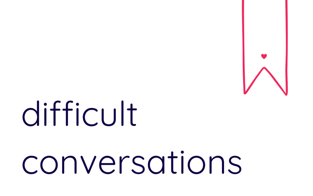 Tackling Difficult Conversations